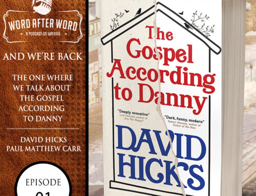 Word After Word: Episode 1: And We’re Back…